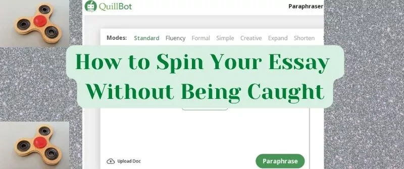 How to Spin Your Essay Without Being Caught