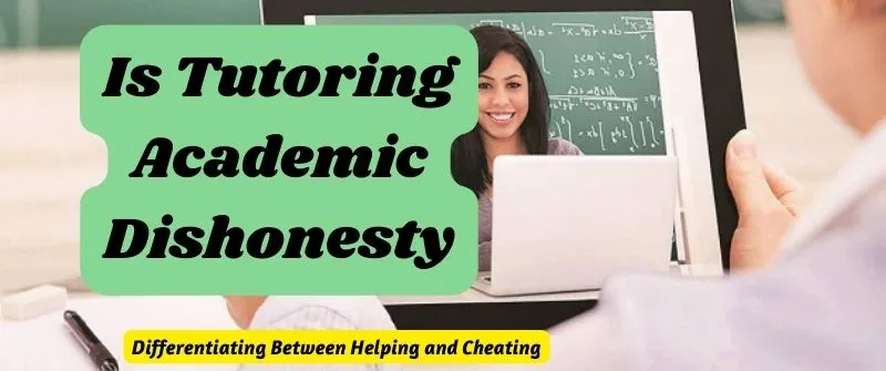 Is Tutoring Academic Dishonesty